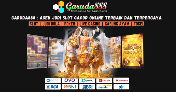 Garuda888 Agen Judi Slot Gacor Online Terbaik Dan Terpercaya