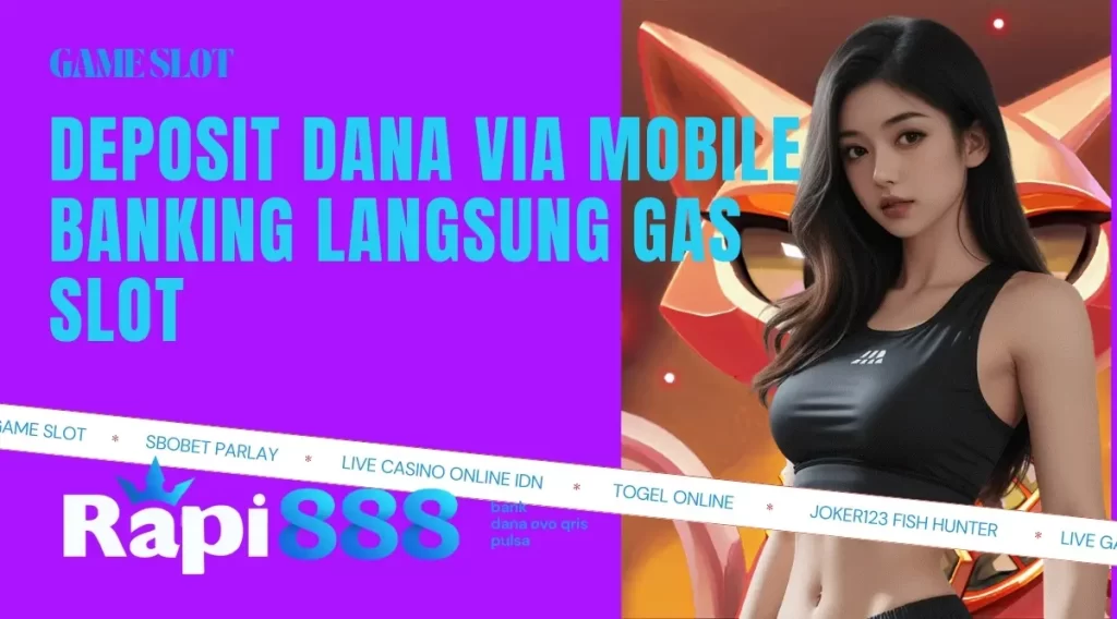 Deposit Dana Via Mobile Banking