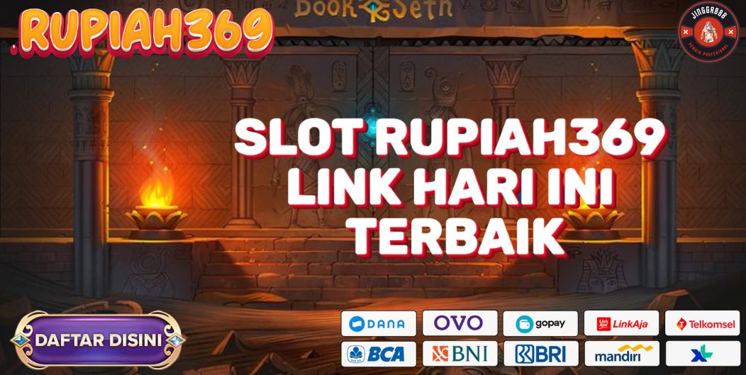 SLOT RUPIAH369 LINK HARI INI TERBAIK