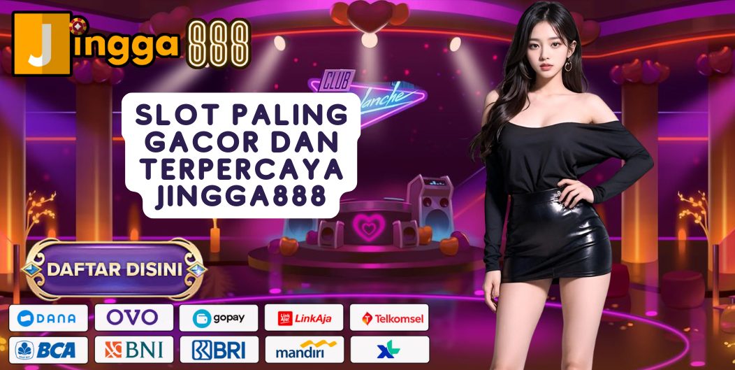 SLOT PALING GACOR DAN TERPERCAYA JINGGA888