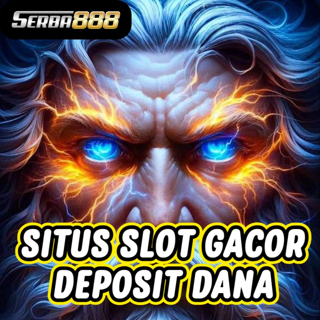 Situs Slot Gampang Hoki Serba888